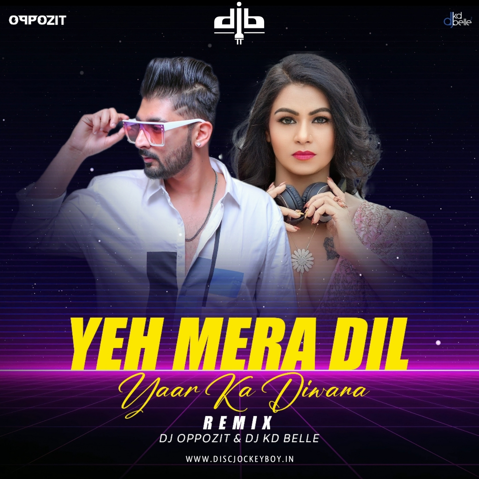 Yeh Mera Dil (Tech Flip) - DJ Oppozit & DJ KD Belle Remix